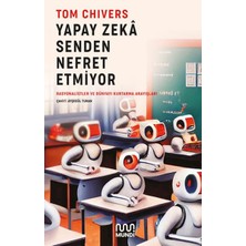 Mundi Kitap Yapay Zekâ Senden Nefret Etmiyor
