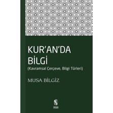 İnsan Yayınları Kur'anda Bilgi  Kavramsal Çerçeve - Bilgi Türleri
