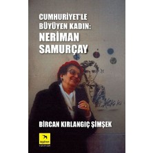 İzgören Yayınları Cumhuriyet'le Büyüyen Kadın Neriman Samurçay