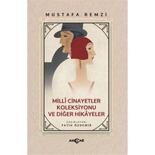 Akçağ Yayınları Milli Cinayetler Koleksiyonu ve Diğer Hikayeler