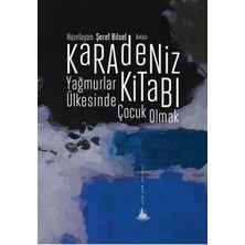 Yitik Ülke Yayınları Karadeniz Kitabı - Yağmurlar Ülkesinde Çocuk Olmak