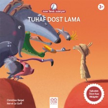 1001 Çiçek Kitaplar Anne Tavuk Anlatıyor - Tuhaf Dost Lama