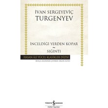 İş Bankası Kültür Yayınları Inceldiği Yerden Kopar - Sığıntı - Hasan Ali Yücel Klasikleri (Ciltli)