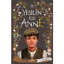 Ephesus Yayınları Yeşilin Kızı Anne 6 - Ciltli