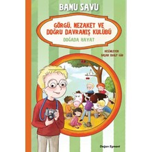 Doğan Egmont Yayıncılık Görgü Nezaket ve Doğru Davranış Kulübü - Dağda Hayat 4
