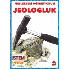 Beyaz Balina Yayınları Meslekleri Öğreniyorum - Jeologluk