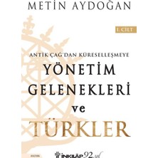 İnkılap Kitabevi Yönetim Gelenekleri ve Türkler 1. Cilt