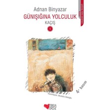 Can Çocuk Yayınları Günışığına Yolculuk 1 - Kaçış