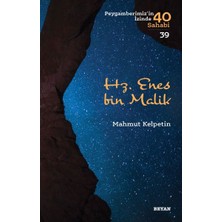 Beyan Yayınları Hz. Enes Bin Malik - Peygamberimiz'in Izinde 40 Sahabi - 39