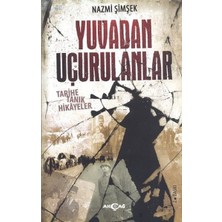 Akçağ Yayınları Yuvadan Uçurulanlar