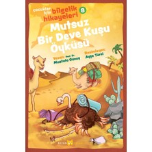 Beyan Yayınları Mutsuz Bir Deve Kuşu Öyküsü - Çocuklar Için Bilgelik Hikayeleri 8