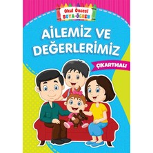 Beyaz Balina Yayınları Okul Öncesi Boya-Öğren - Ailemiz ve Değerlerimiz - Çıkartmalı