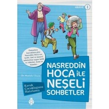 Uğurböceği Yayınları Nasreddin Hoca Ile Neşeli Sohbetler 1 - Kavuk Çocukluğunu Hatırlamış
