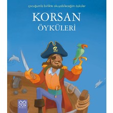 1001 Çiçek Kitaplar Korsan Öyküleri / Çocuğumla Birlikte Okuyabileceğim Öyküler