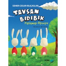 Fom Kitap Tavşan Bıdıbık - Paylaşmayı Öğreniyor