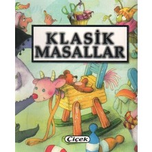 Çiçek Yayıncılık Çocuklara Masallar-Klasik Masallar