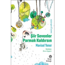 Hep Kitap Şiir Sevenler Parmak Kaldırsın