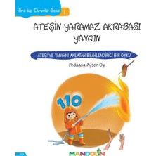 Mandolin Yayınları Ateşin Yaramaz Akrabası Yangın - Sıra Dışı Durumlar Serisi 1