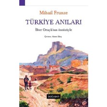 Doğu Batı Yayınları Türkiye Anıları-Ilber Ortaylı'nın Önsözüyle