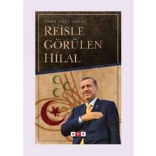 Yeni Türkiye Yayınları Reisle Görülen Hilal
