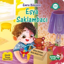 Bambu Kitap Emre Büyüyor - Eşya Saklambacı