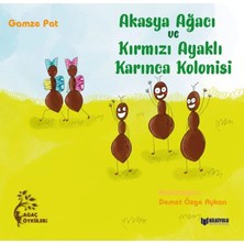 Bilgiyolu Kültür Yayınları Akasya Ağacı ve Kırmızı Ayaklı Karınca Kolonisi