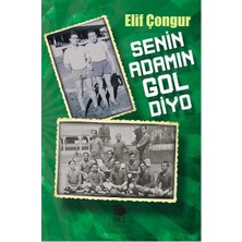 İmge Kitabevi Yayınları Senin Adamın Gol Diyo