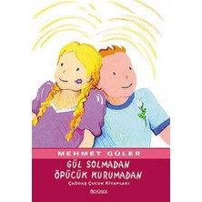 Özyürek Yayınları Gül Solmadan Öpücük Kurumadan