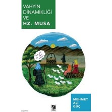 Çıra Yayınları Vahyin Dinamikliği ve Hz. Musa