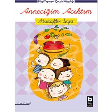 Bilgi Yayınevi Anneciğim Acıktım