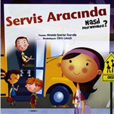 Mandolin Yayınları Servis Aracında Nasıl Davranmalıyız?