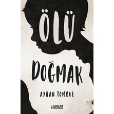Librum Kitap Ölü Doğmak