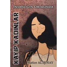 Tunç Yayıncılık Kayıp Kadınlar