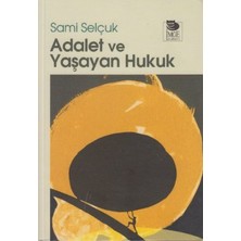 İmge Kitabevi Yayınları Adalet ve Yaşayan Hukuk