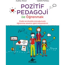 Pegasus Yayınları Pozitif Pedagoji ile Öğrenmek