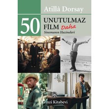 Remzi Kitabevi 50 Unutulmaz Film Daha - Sinemanın Hazineleri