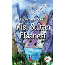 Can Çocuk Yayınları Misi Sultan Efsanesi