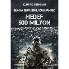 Eftalya Kitap Dünya Nüfusunu Düşürmek - Hedef 500 Milyon