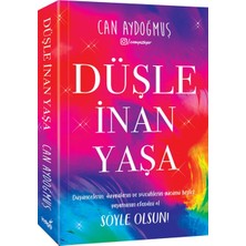 İndigo Kitap Düşle, Inan, Yaşa