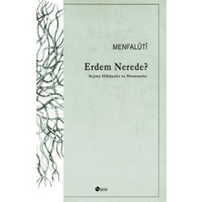 Şule Yayınları Erdem Nerede? Seçme Hikayeler ve Denemeler