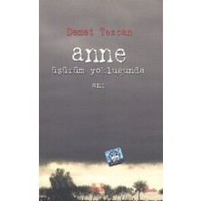 İlke Yayıncılık Anne Üşüyorum Yokluğunda