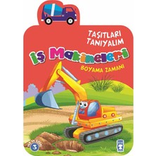 Timaş Çocuk Taşıtları Tanıyalım - Iş Makineleri