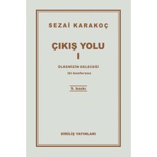 Diriliş Yayınları Çıkış Yolu 1 - Ülkemizin Geleceği