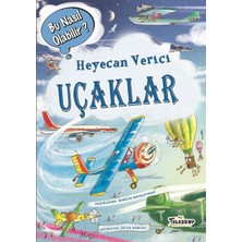 Teleskop Heyecan Verici Uçaklar - Bu Nasıl Olabilir?