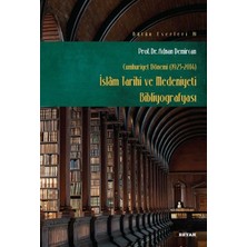 Beyan Yayınları Islam Tarihi ve Medeniyeti Bibliyografyası (Cumhuriyet Dönemi 1923-2014)