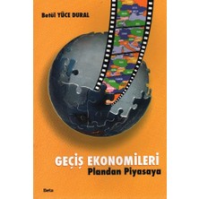 Beta Basım Yayım Geçiş Ekonomileri - Plandan Piyasaya