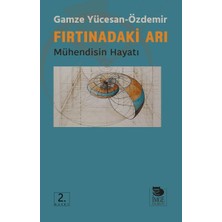 İmge Kitabevi Yayınları Fırtınadaki Arı - Mühendisin Hayatı