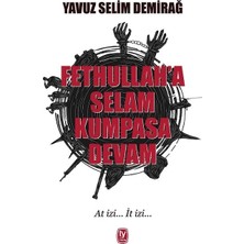 Tekin Yayınevi Fetullah’a Selam Kumpasa Devam