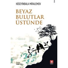 Türk Edebiyatı Vakfı Yayınları Beyaz Bulutlar Üstünde