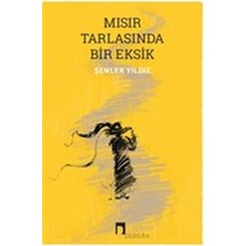 Dergah Yayınları Mısır Tarlasında Bir Eksik